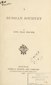 Edna Adean Proctor A Russia Jorney "Путешествие в Россию в 1867 году" Boston. James R. Osgood and Company. 1872